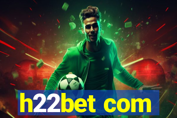 h22bet com